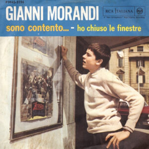 Gianni Morandi ‎– Sono Contento... / Ho Chiuso Le Finestre