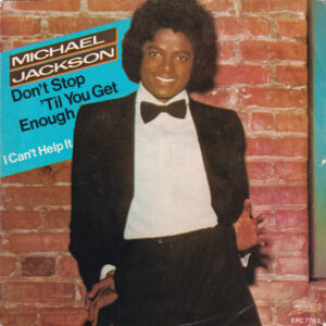 Michael Jackson ‎– Don't Stop 'Til You Get Enough