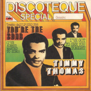 Timmy Thomas ‎– You're The Song (I've Always Wanted To Sing)