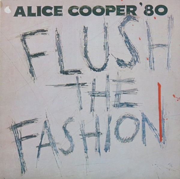 Alice Cooper – Flush The Fashion
