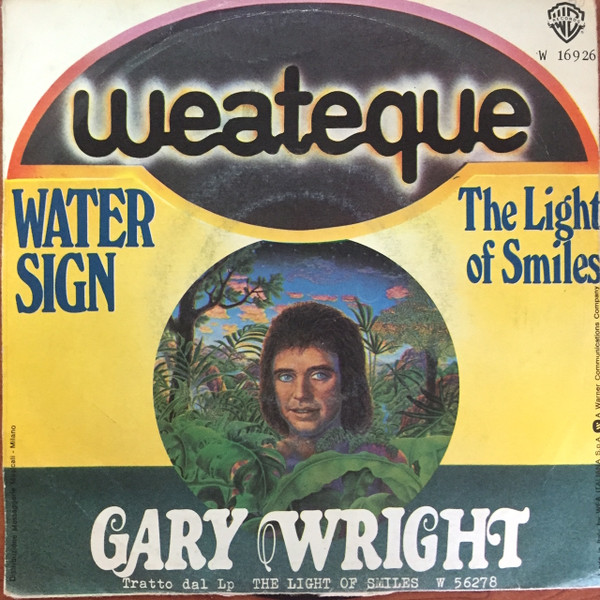 Gary Wright – Water Sign / The Light Of Smiles