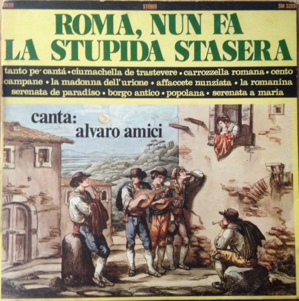 Alvaro Amici – Roma Nun Fa La Stupida Stasera