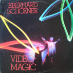 Eberhard Schoener – Video Magic