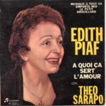 Edith Piaf Con Théo Sarapo – A Quoi Ça Sert L'amour