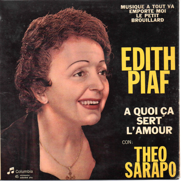 Edith Piaf Con Théo Sarapo – A Quoi Ça Sert L'amour