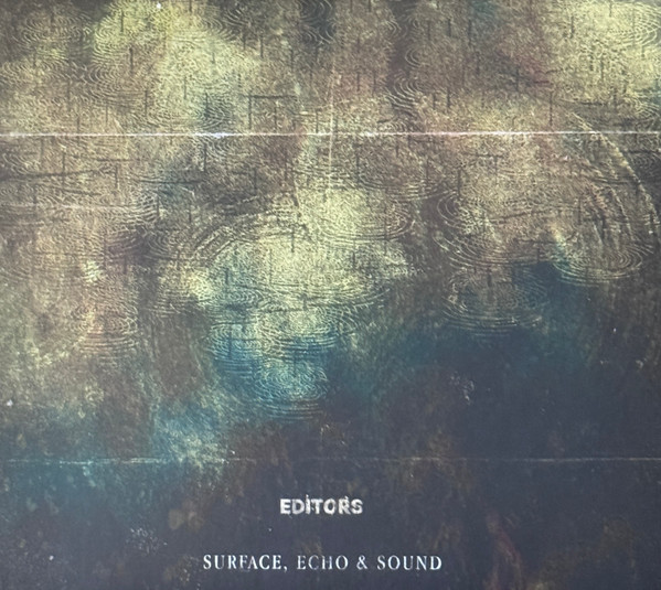 Editors – Surface, Echo & Sound