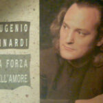 Eugenio Finardi – La Forza Dell'Amore