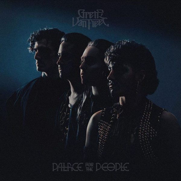 Greta Van Fleet – Palace For The People
