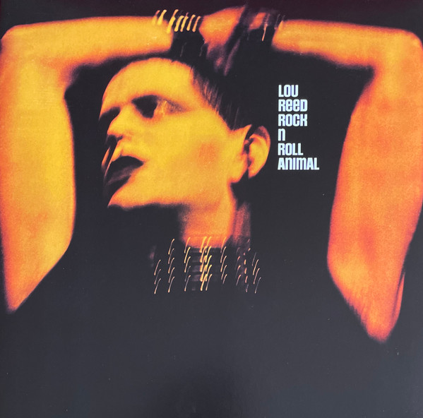 Lou Reed – Rock N Roll Animal