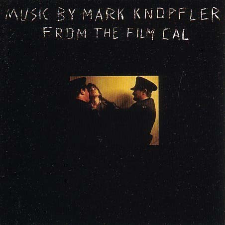 Mark Knopfler – Music By Mark Knopfler From The Film Cal