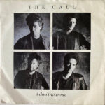 The Call – I Don't Wanna