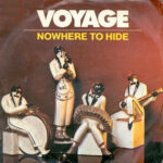 Voyage – Nowhere To Hide